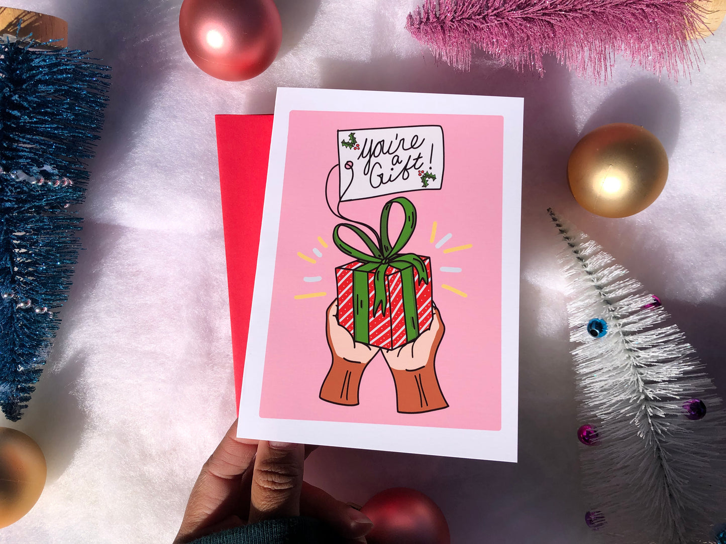 You're a Gift Greeting Card