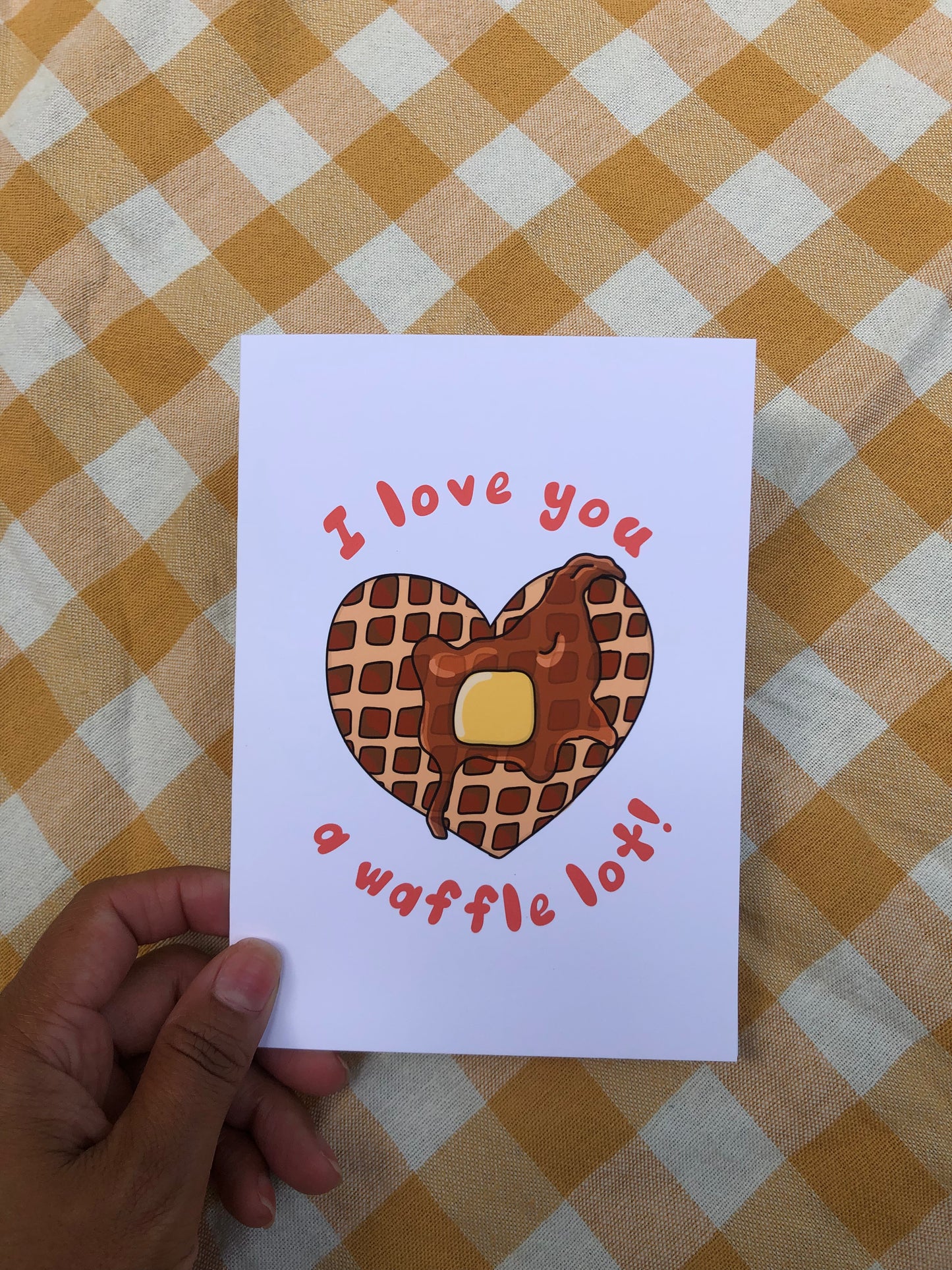 I love you a waffle lot.