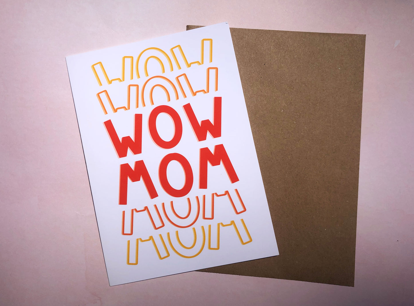 Wow Mom Mother's Day Card