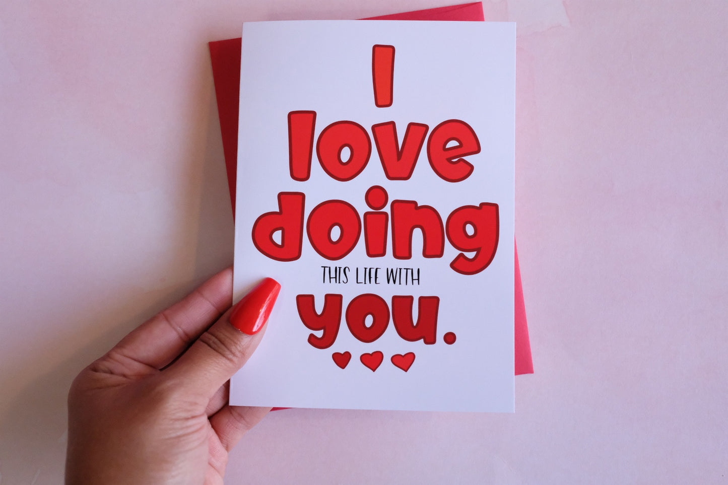 I love doing (this life with) you