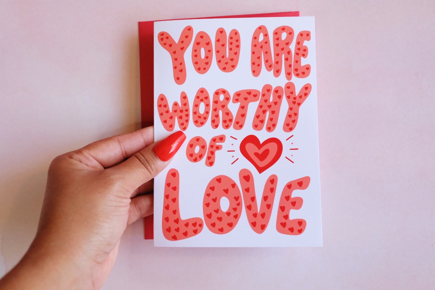 You Are Worthy of Love