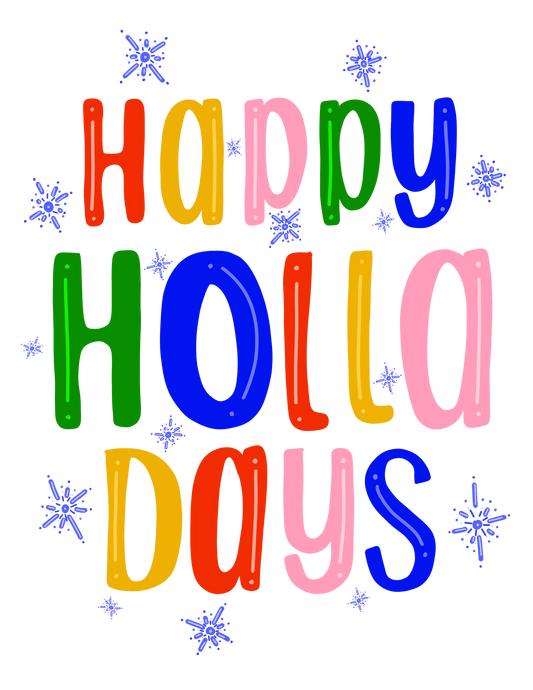 Happy Holla Days Greeting Card