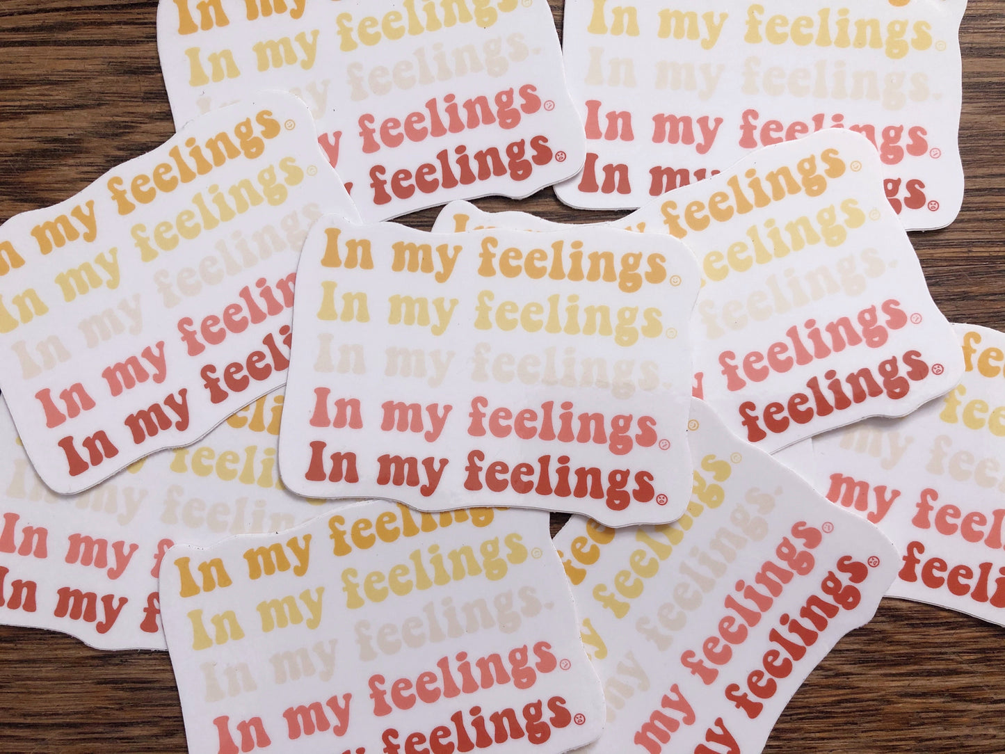In My Feelings Sticker