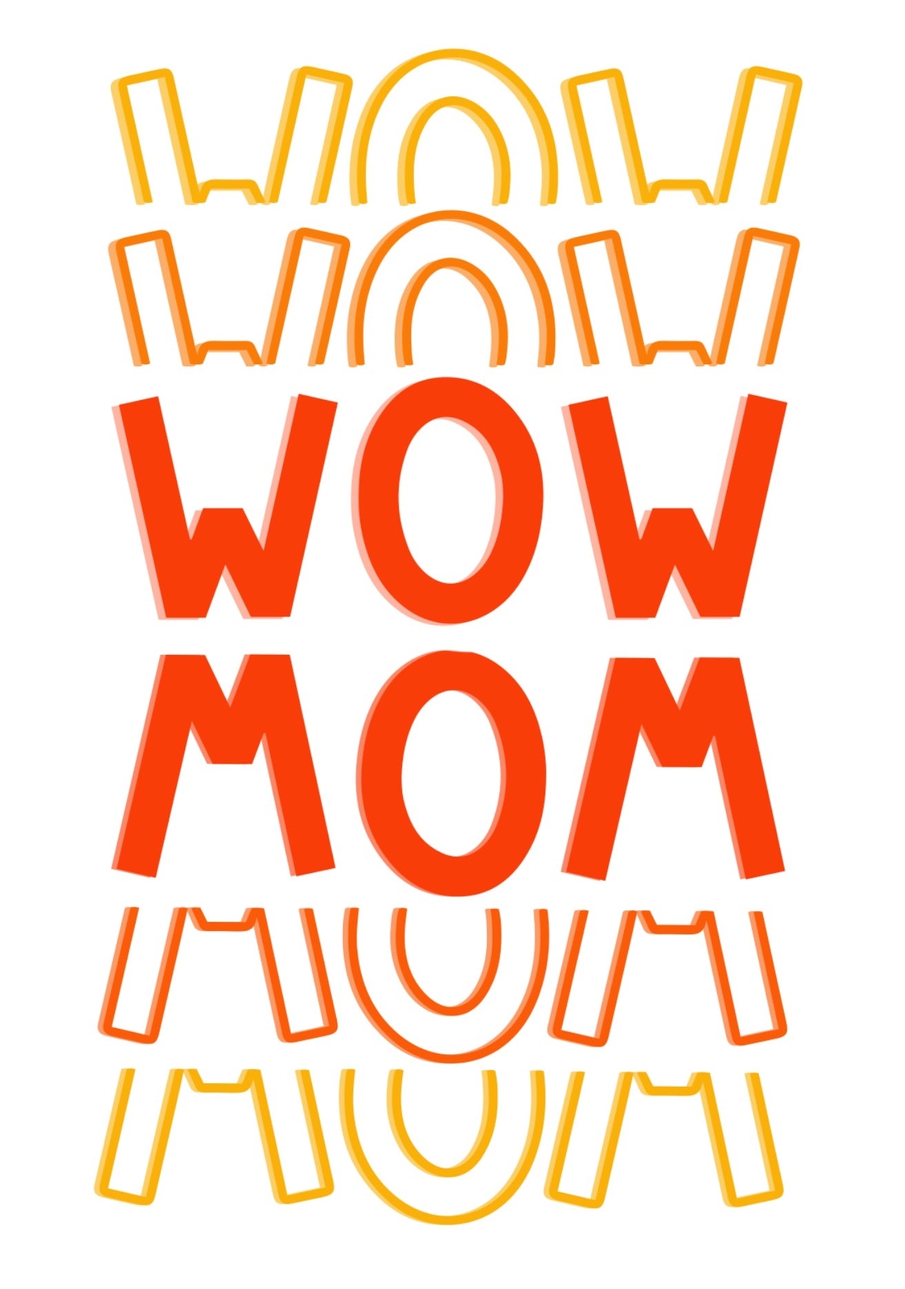 Wow Mom Mother's Day Card