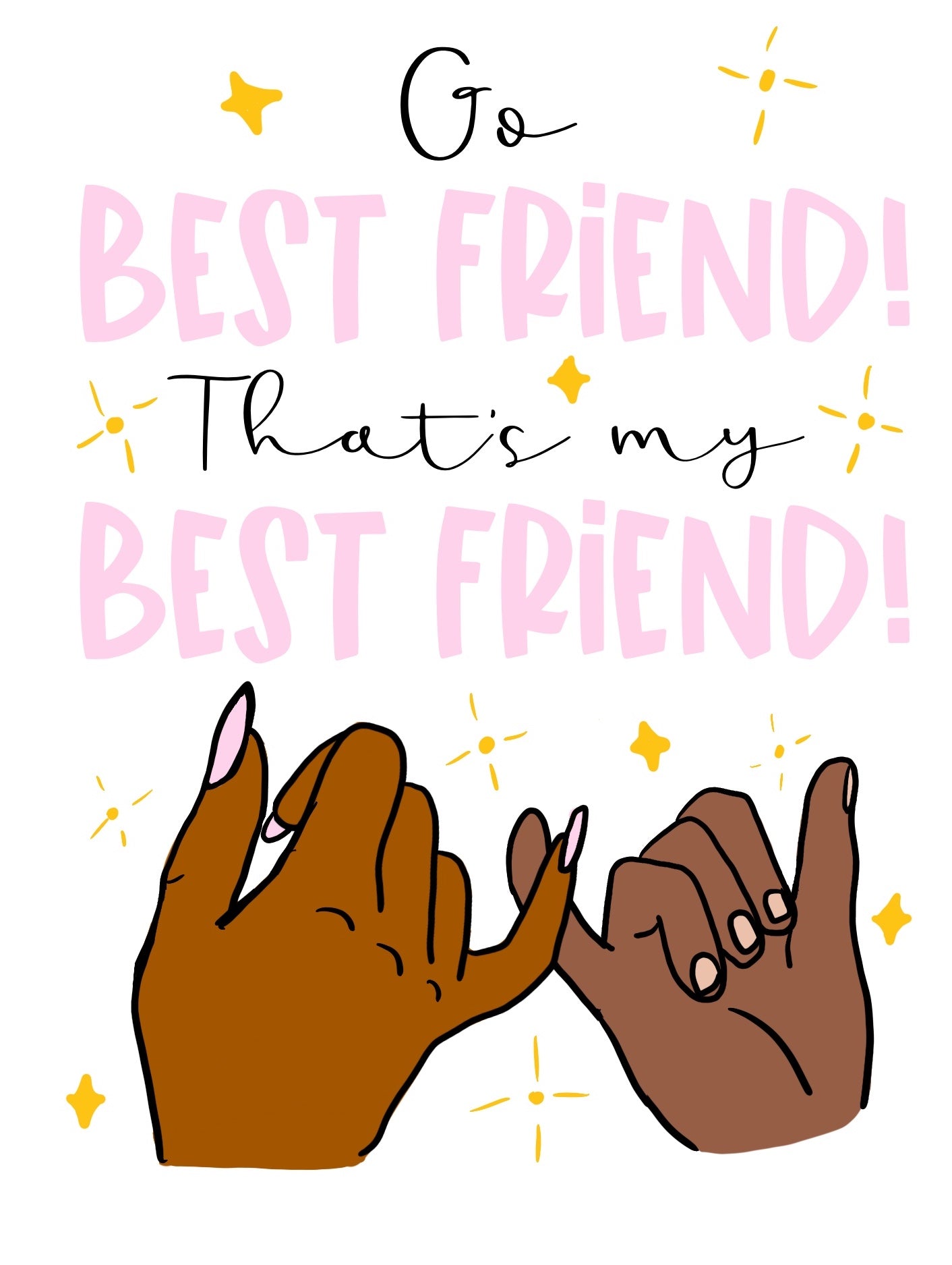 Go Best Friend! That's My Best Friend!