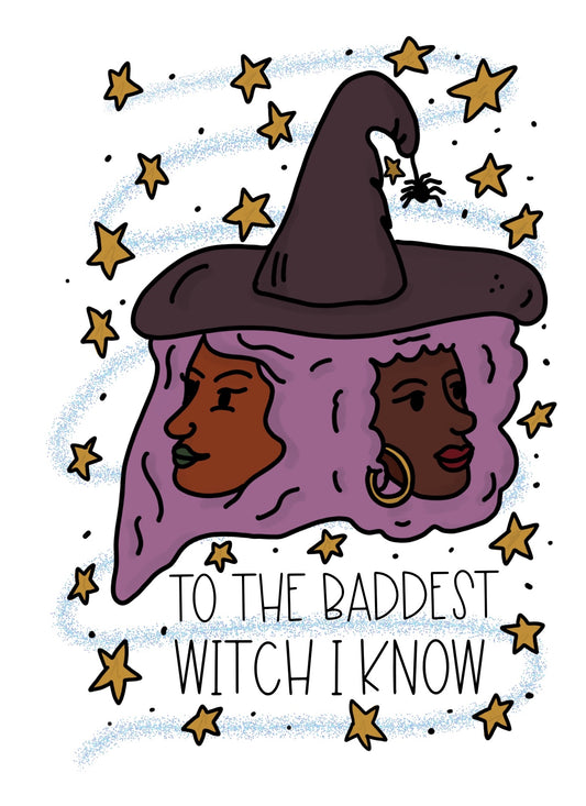 To The Baddest Witch I Know Greeting Card