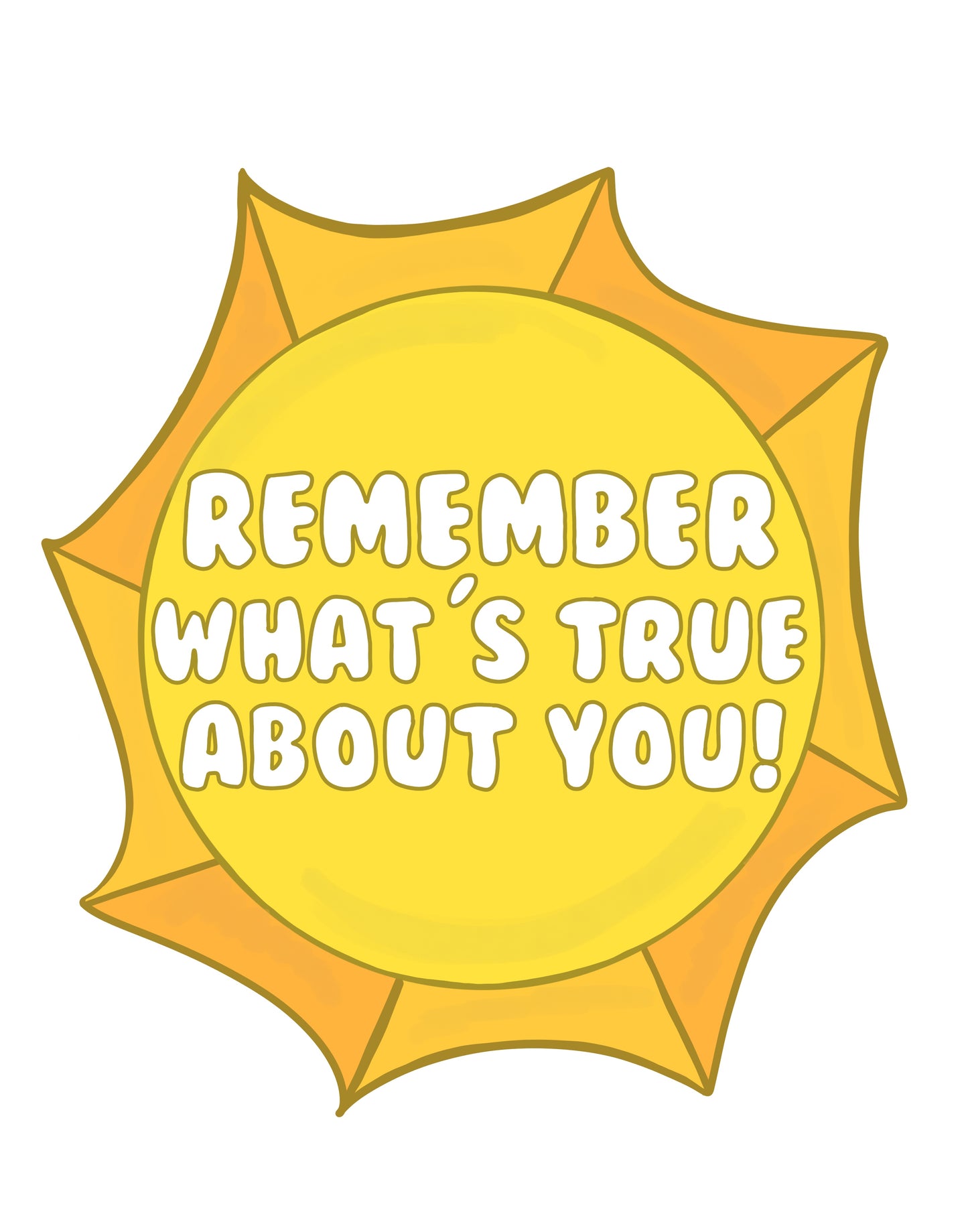 Remember What’s True About You Sticker