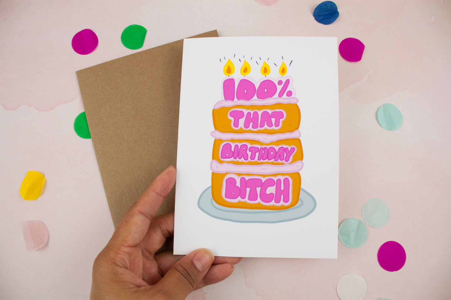 100% That Birthday Bitch Greeting Card