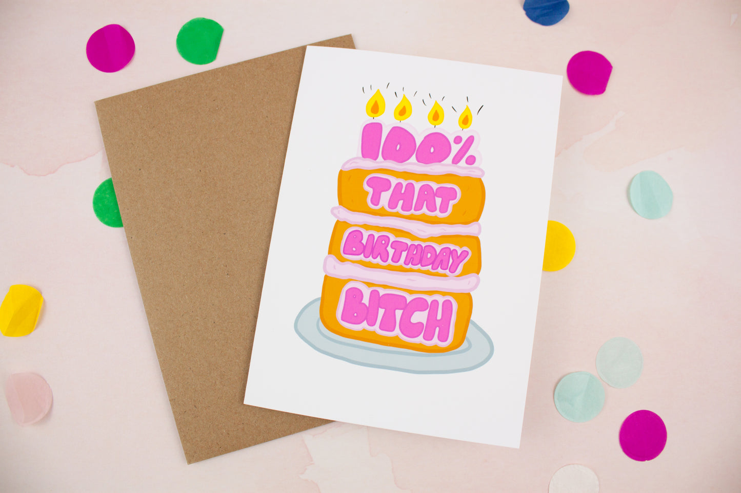 100% That Birthday Bitch Greeting Card