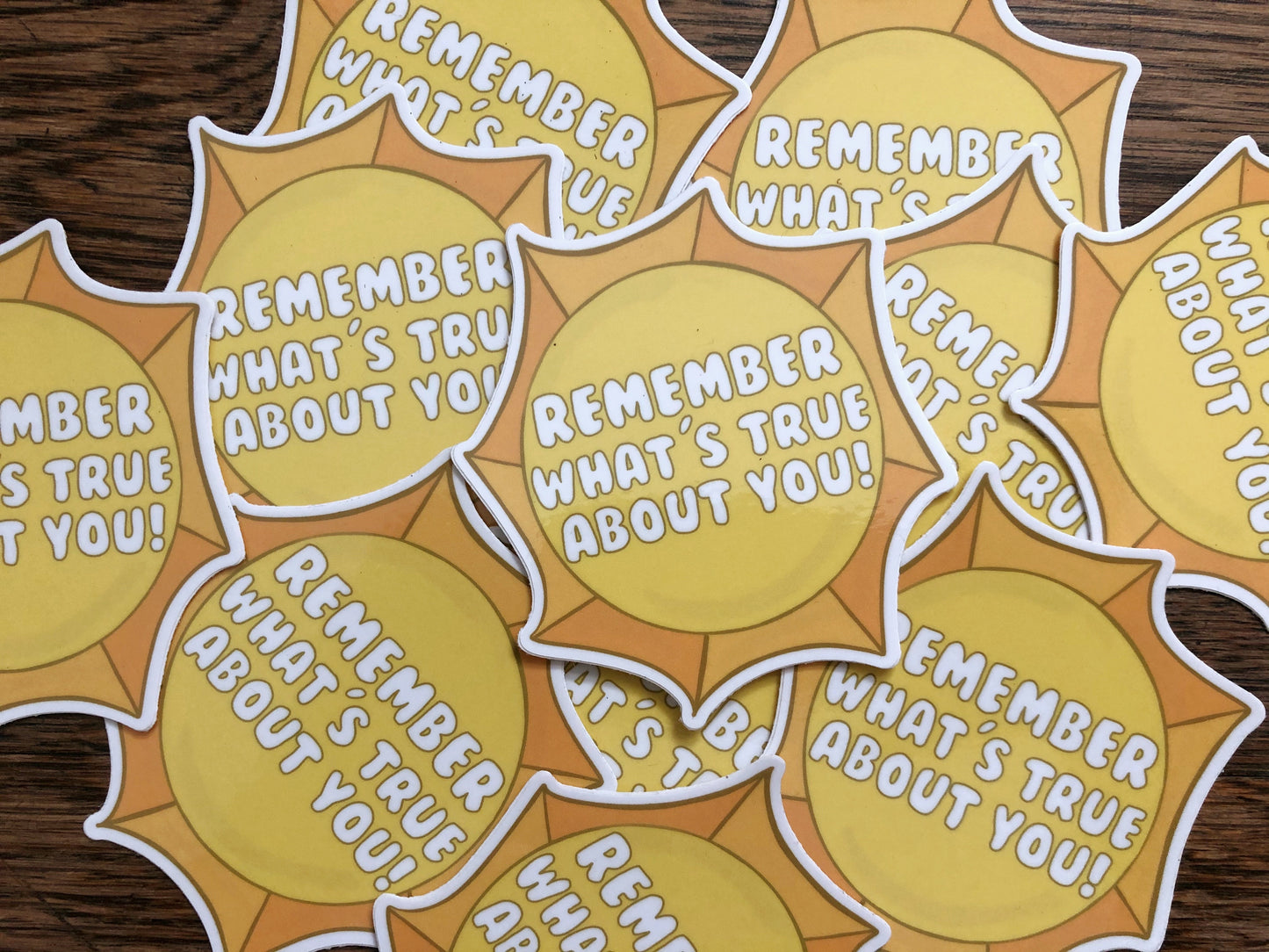 Remember What’s True About You Sticker