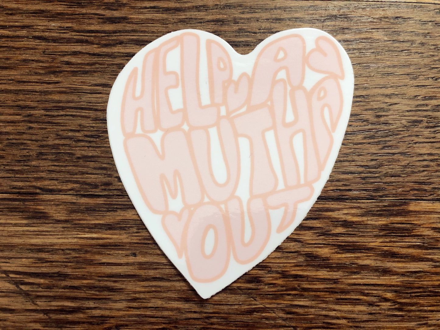 Help a Mutha Out sticker