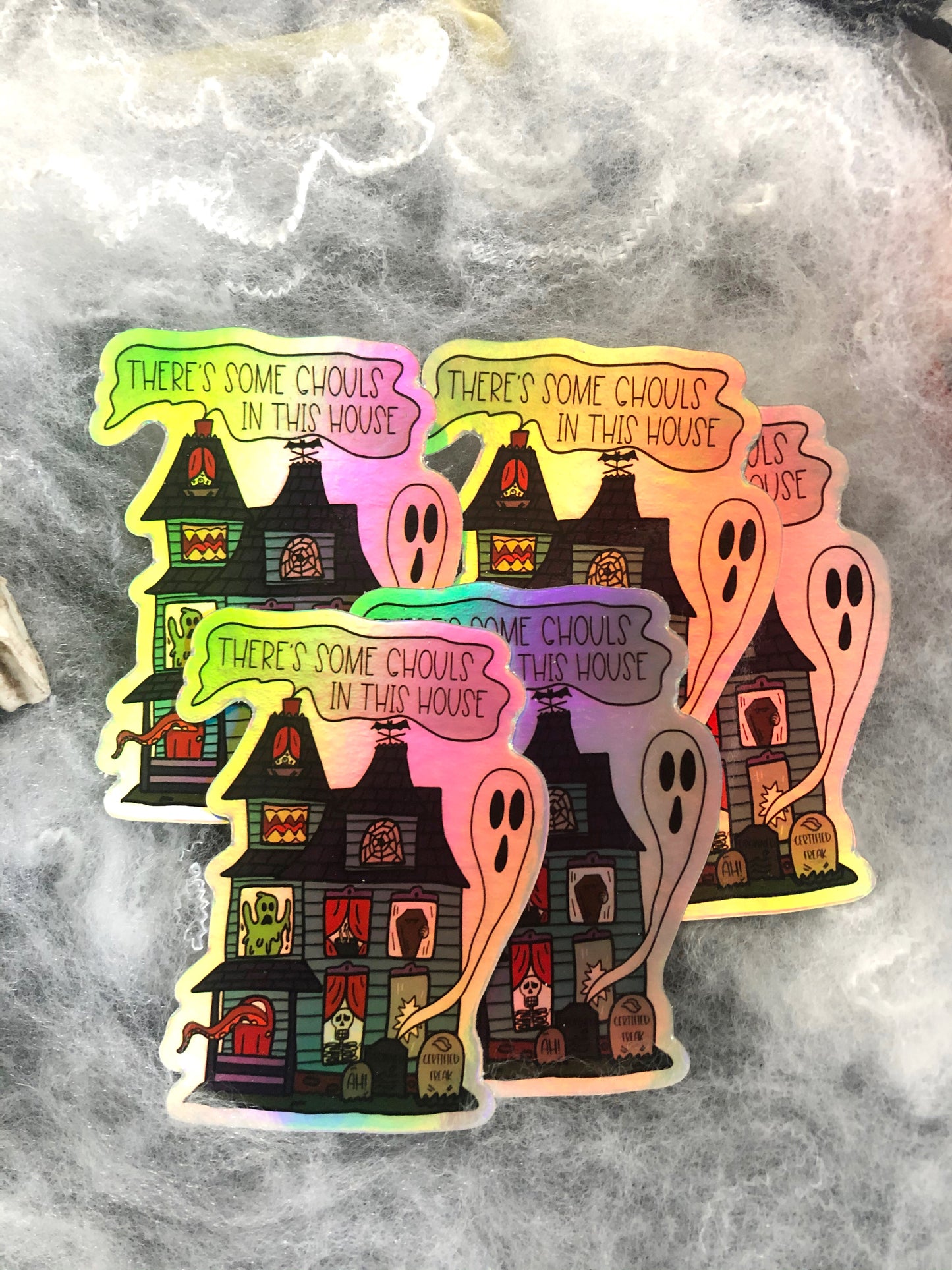 There's Some Ghouls in This House Sticker