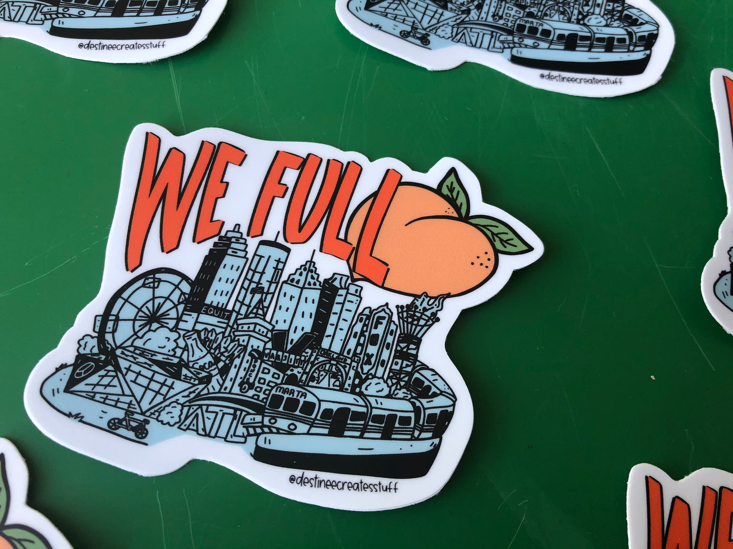 We Full Atlanta Sticker